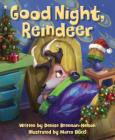 Good Night, Reindeer By Marco Bucci (Illustrator), Denise Brennan-Nelson Cover Image