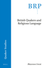 British Quakers and Religious Language Cover Image