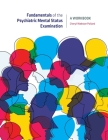 Fundamentals of the Psychiatric Mental Status Examination: A Workbook By Cheryl Webster Pollard Cover Image