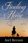 Finding Home: A Journey from Ireland to the Texas Badlands By Joel Beeson Cover Image