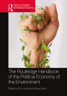 The Routledge Handbook of the Political Economy of the Environment (Routledge International Handbooks) Cover Image
