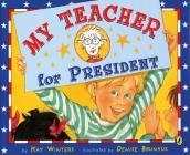 My Teacher for President Cover Image