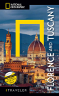 National Geographic Traveler: Florence and Tuscany 4th Edition Cover Image