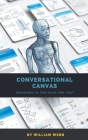 Conversational Canvas: Designing UX for Voice and Chat Cover Image
