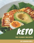150 Yummy Keto Recipes: The Best Yummy Keto Cookbook on Earth By Lenora Bell Cover Image