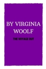 The Voyage Out by Virginia Woolf Cover Image