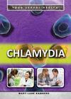 Chlamydia (Your Sexual Health) By Mary-Lane Kamberg Cover Image