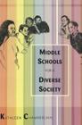 Middle Schools for a Diverse Society (Counterpoints #241) By Shirley R. Steinberg (Editor), Joe L. Kincheloe (Editor), Kathleen Chamberlain Cover Image