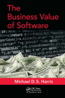 The Business Value of Software By Michael D. S. Harris Cover Image