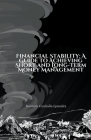 Financial Stability: A Guide to Achieving Short and Long-Term Money Management By Kenneth Caraballo Cover Image