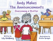 Andy Makes the Announcements: Overcoming A Stutter Cover Image