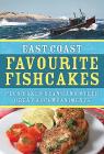 East Coast Favourite Fishcakes: Plus Baked Beans and Other Great Accompaniments By The Formac Cookbook Team (Editor) Cover Image