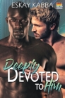 Deeply Devoted To Him By Eskay Kabba Cover Image