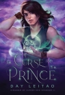 The Curse and the Prince By Day Leitao Cover Image