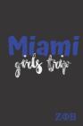 Miami Girls Trip: Zeta Phi Beta for sorority sister, friend, or family; ZPHI Sorority Paraphernalia for women By G. Lifestyle Journals Cover Image