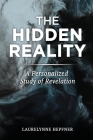 The Hidden Reality: A Personalized Study of Revelation Cover Image