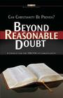 Beyond Reasonable Doubt: Evidence for the truth of Christianity By Evangelical Training Association, Robert J. Morgan Cover Image