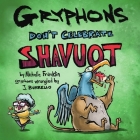 Gryphons Don't Celebrate Shavuot Cover Image