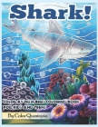 Shark! Color by Numbers Coloring Book For Kids and Teens: Jumbo Mosaic Stained Glass Baby Shark Book With Fanciful Sea Life and Sea Animals Cover Image