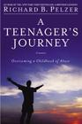 A Teenager's Journey: Overcoming a Childhood of Abuse Cover Image
