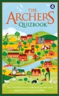 The Archers Quizbook By Jeremy Howe (Introduction by), Carole Boyd (Foreword by), Caroline Harrington Cover Image