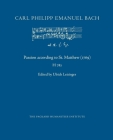 Passion according to St. Matthew (1769) By Carl Philipp Emanuel Bach Cover Image