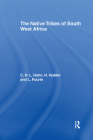 The Native Tribes of South West Africa Cover Image