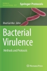 Bacterial Virulence: Methods and Protocols (Methods in Molecular Biology #2427) Cover Image