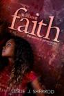Without Faith;: Book Two of Sienna St. James Series By Leslie J. Sherrod Cover Image