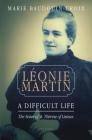 Leonie Martin: A Difficult Life Cover Image