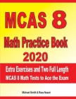 MCAS 8 Math Practice Book 2020: Extra Exercises and Two Full Length MCAS Math Tests to Ace the Exam Cover Image