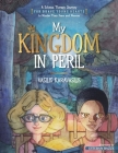 My Kingdom in Peril: A Schema Therapy Journey for Brave Young Hearts to Master Their Fears and Worries Cover Image