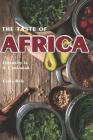 The Taste of Africa: Diversity in a Cookbook By Carla Hale Cover Image