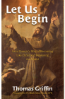 Let Us Begin: Saint Francis's Way of Becoming Like Christ and Renewing the World Cover Image