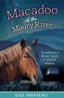 Macadoo: Horses of the Maury River Stables By Gigi Amateau Cover Image