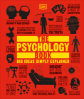 The Psychology Book: Big Ideas Simply Explained By DK Cover Image
