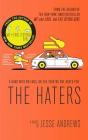 The Haters: A Novel By Jesse Andrews Cover Image