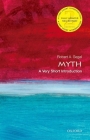 Myth: A Very Short Introduction (Very Short Introductions) By Robert A. Segal Cover Image