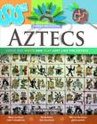 Aztecs: Dress, Eat, Write, and Play Just Like the Aztecs (Hands-On History) Cover Image