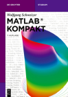 MATLAB(R) Kompakt (de Gruyter Studium) Cover Image