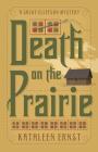 Death on the Prairie (Chloe Ellefson Mystery #6) Cover Image