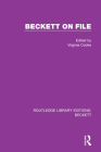 Beckett on File By Virginia Cooke (Editor), Simon Trussler (Editor), Malcolm Page (Editor) Cover Image