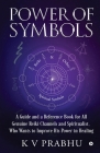 Power of Symbols: Reiki & Other Spiritual Symbols: Reiki & Other Spiritual Symbols Cover Image