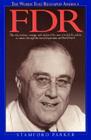 The Words That Reshaped America: FDR By Stamford Parker Cover Image