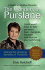 A Medical Intuitive Reveals The Wonders of Purslane By Elsie Belcheff Cover Image