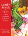 Alphabet Animals Amphibians Birds Reptiles Endangered & Mythical Creatures: Poems for Children Cover Image