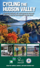 Cycling the Hudson Valley: A Guide to History, Art, and Nature on the East and West Sides of the Majestic Hudson River (Parks & Trails New York) By Parks & Trails New York Cover Image