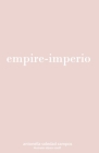 empire-imperio By Antonella Soledad Campos, Allyson Streiff (Illustrator) Cover Image
