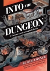 Into the Dungeon: A Choose-Your-Own-Path Book Cover Image