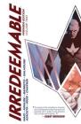 Irredeemable Premier Vol. 2 By Mark Waid, Diego Barreto (Illustrator), Emma Rios (Illustrator), Paul Azaceta (Illustrator), Howard Chaykin (Illustrator) Cover Image